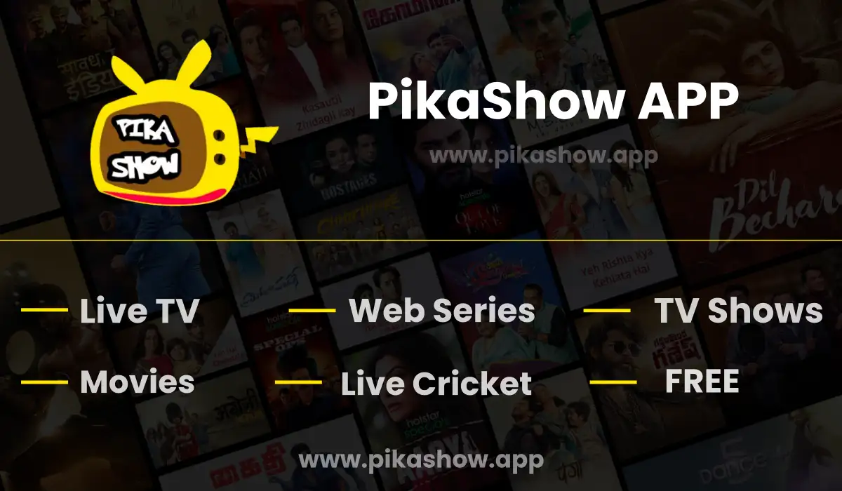 PikaShow APP - www.pikashow.app