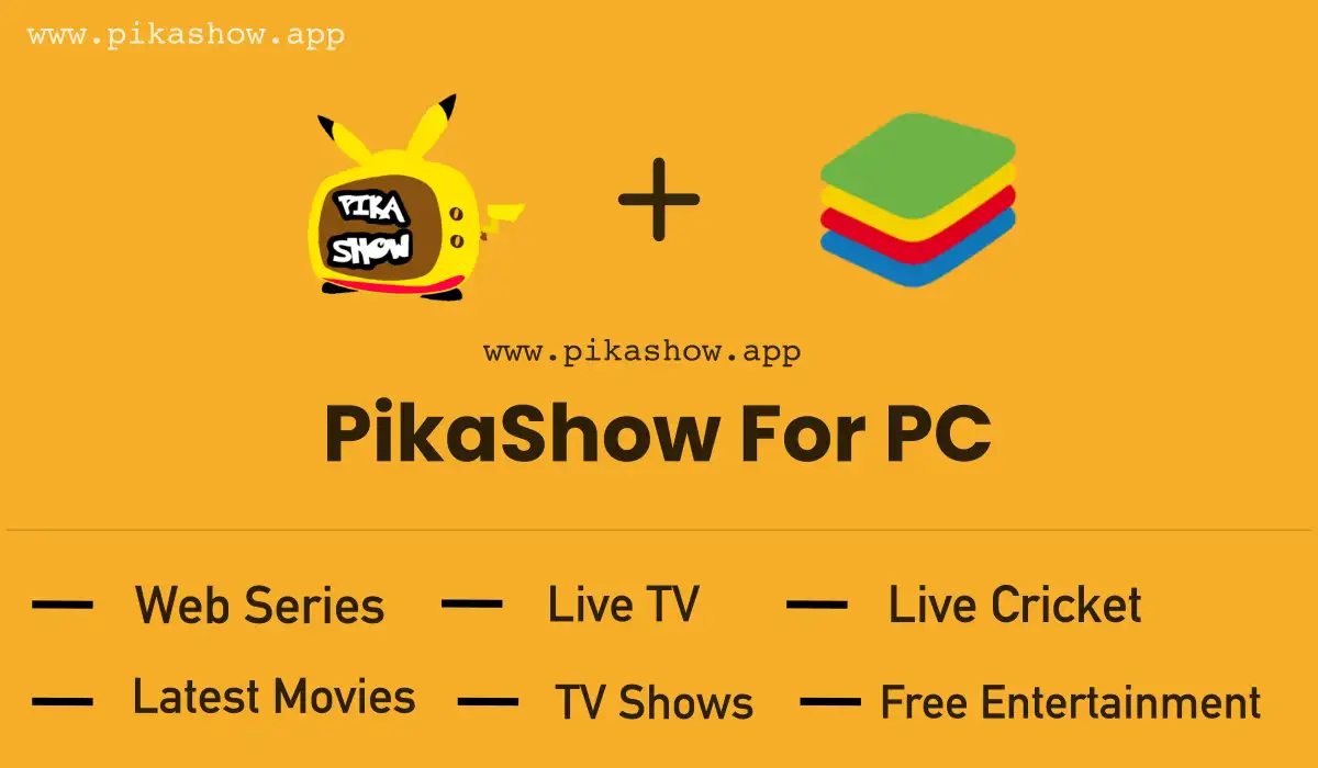 PikaShow For PC